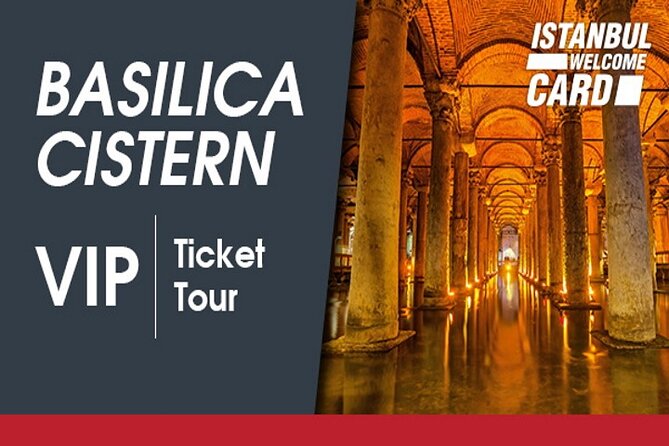 Basilica Cistern Skip the Line Ticket - The important limit on skip-the-line access